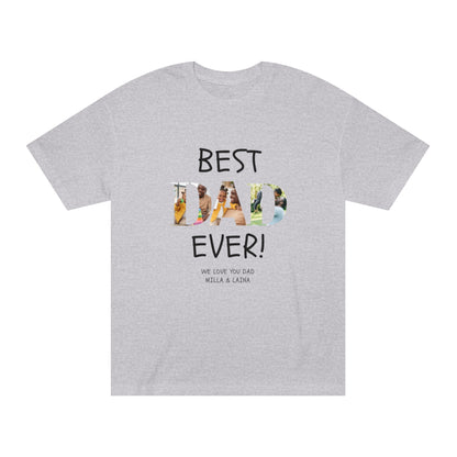 Personalized Best Dad Ever Unisex Classic Tee