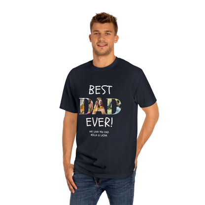 Personalized Best Dad Ever Unisex Classic Tee